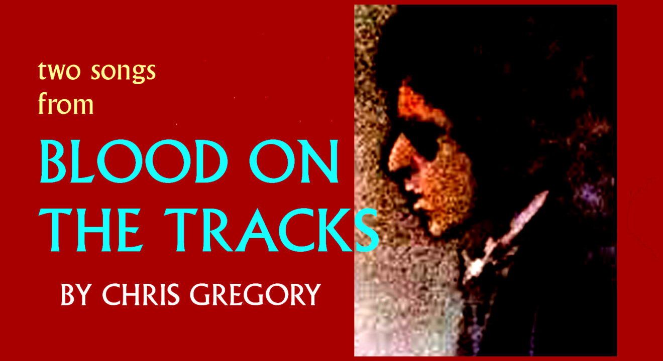 VIDEO PODCAST: Two Songs from ‘Blood on the Tracks’
