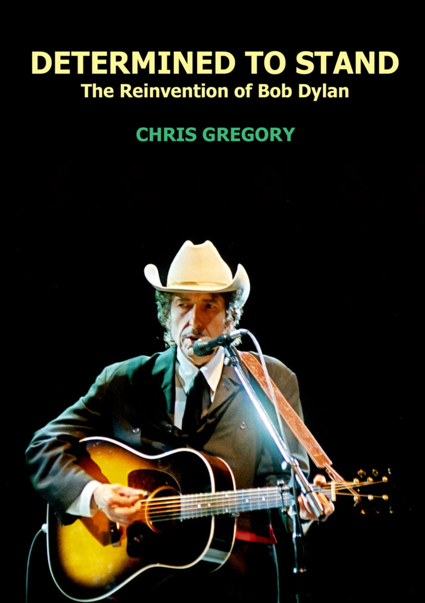 Extracts from DETERMINED TO STAND: The Reinvention of Bob Dylan: Dark Eyes and Roll On John