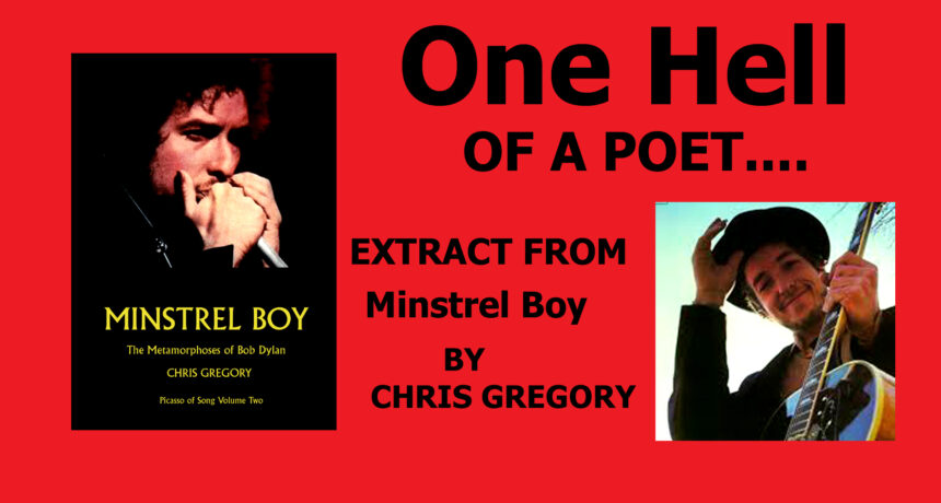 NASHVILLE SKYLINE: ONE HELL OF A POET Extract from ‘Minstrel Boy: The Metamorphoses of Bob Dylan’